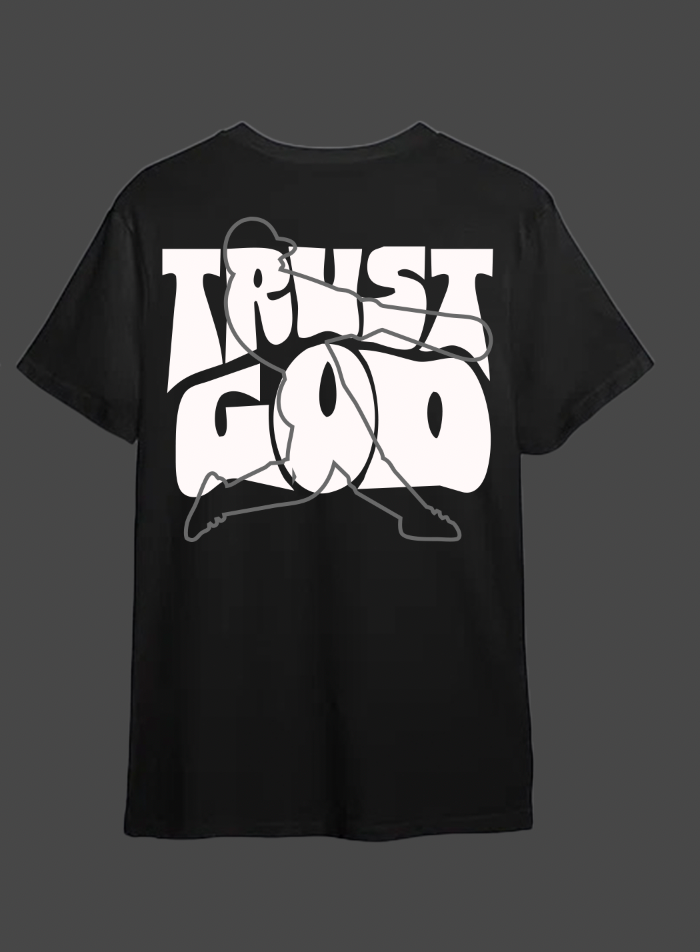 "Trust God" T-Shirt (Hitter)